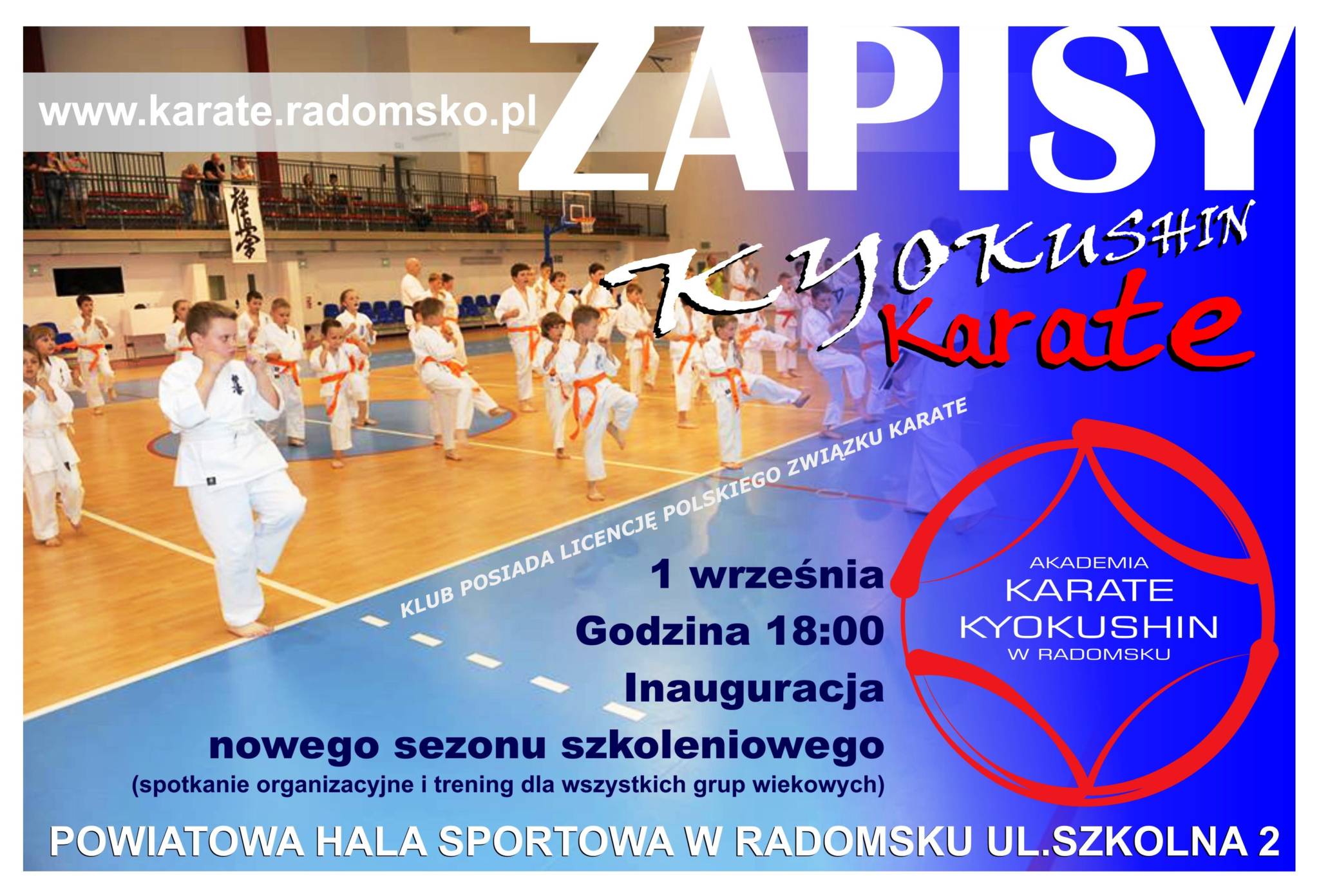 Inauguracja nowego sezonu szkoleniowego AKADEMII KARATE KYOKUSHIN W RADOMSKU