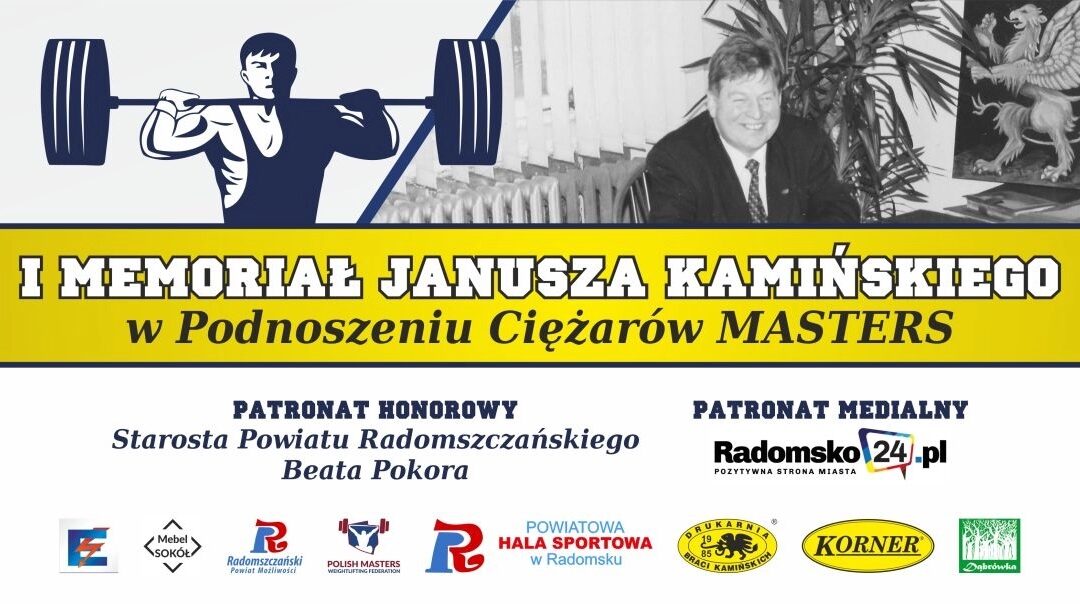 I Memoriał Janusza Kamińskiego w podnoszeniu Ciężarów MASTERS