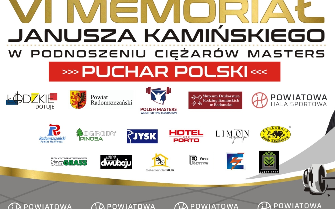 VI Memoriał Janusza Kamińskiego w Podnoszeniu Ciężarów MASTERS